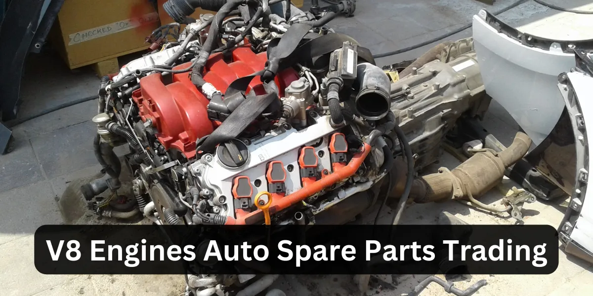 v8 engines auto spare parts trading