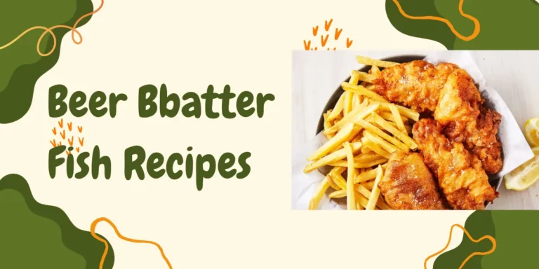 Beer Bbatter Fish Recipes (1)