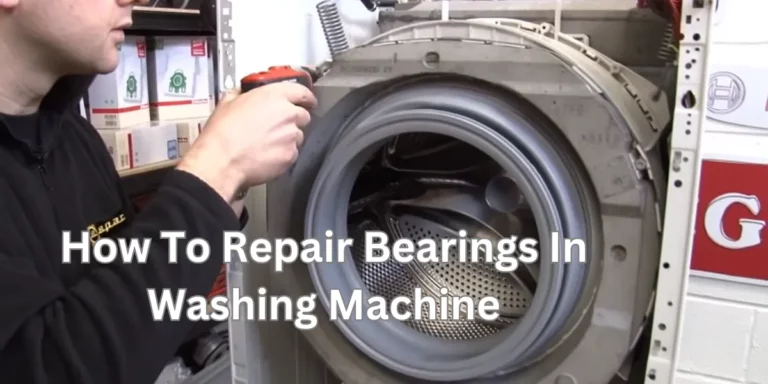 How To Repair Bearings In Washing Machine