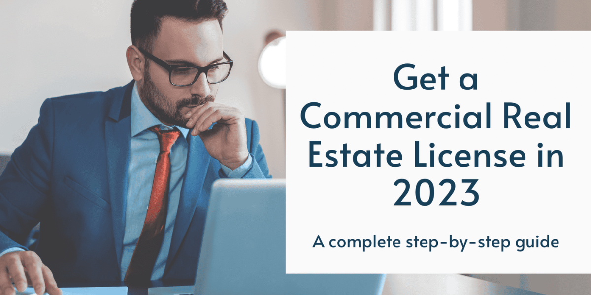 How To Get Commercial Real Estate License