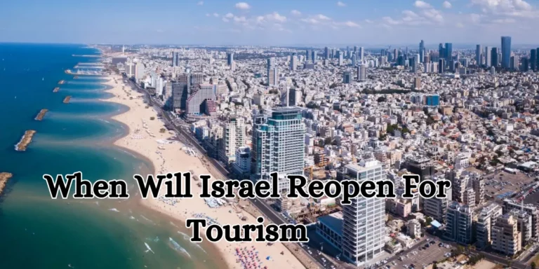 when will israel reopen for tourism (1)