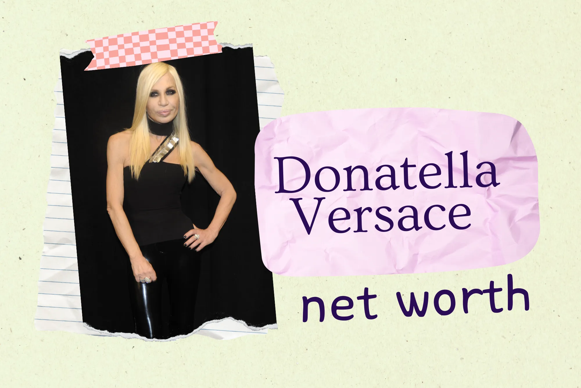 Donatella Versace Net Worth